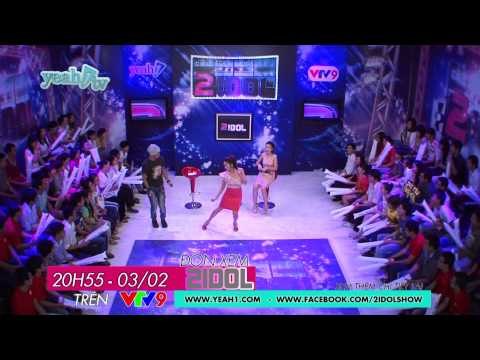 2! Idol Teaser - Thanh Thuý nhảy thiếu lâm tự hát cải lương