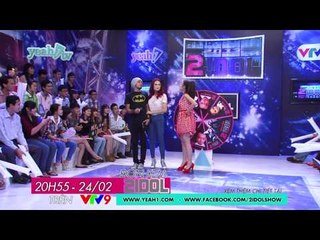 2! Idol Hương Giang Idol - 20h55 ngày 24/02 trên VTV9