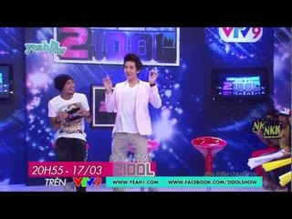 2! Idol Ngô Kiến Huy - Là con gái thật tuyệt - 20h55 17/3 trên VTV9