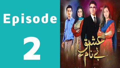 Ishq E Benaam Episode 2 Full on Hum tv