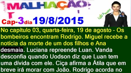 Malhação-Seu Lugar no Mundo Capítulo 3 dia 19/08/2015 resumo