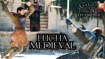 Lucha Medieval - Especial Game of Thrones en español