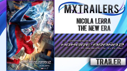 El Sorprendente Hombre Araña 2 - Final Trailer Music - The New Era - HD
