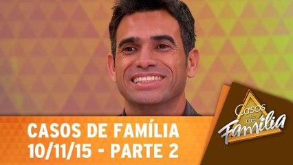 Meu marido se faz de santo, mas passa o rodo geral! - 10.11.15 - Parte 2