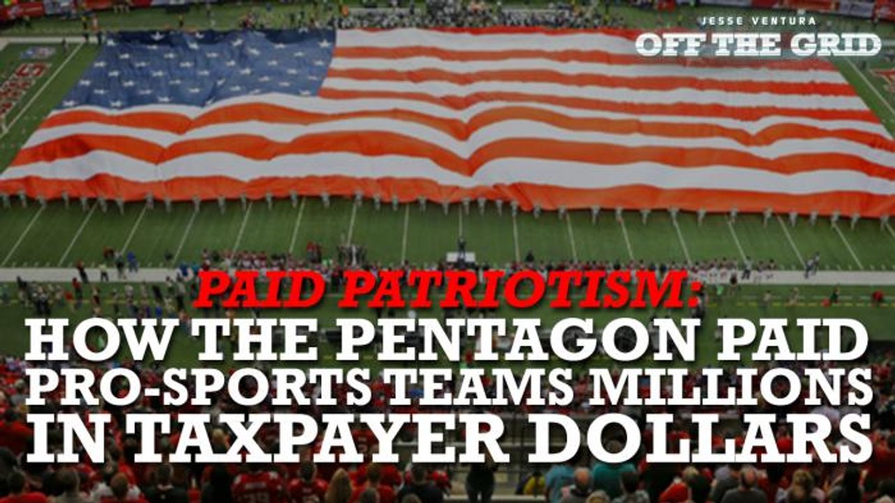 Paid Patriotism: How the Pentagon Paid Pro-Sports Teams Millions in Taxpayer Dollars