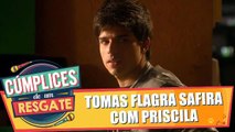 Tomas flagra Safira com Priscila