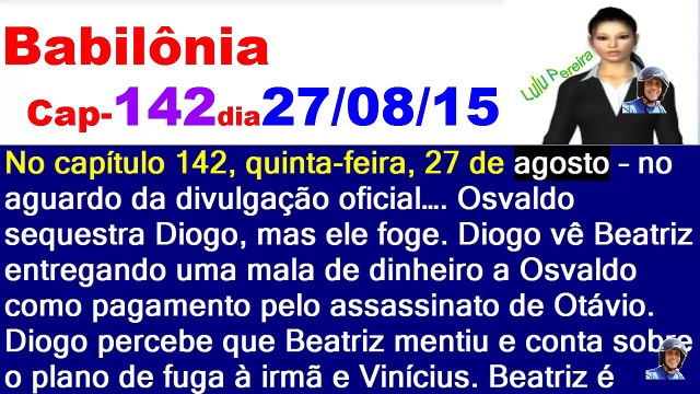Babilônia Capítulo 142 quinta feira dia (27/08/15-Penúltimo capítulo)