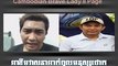 Cambodia News Today | New Korea Worker Strongly Reacts To Mr Khem Veasna