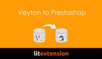 Simple way to migrate data from Veyton to Prestashop by LitExtension