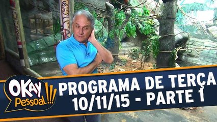 Okay Pessoal!!! 10.11.15 - Terça - Parte 1