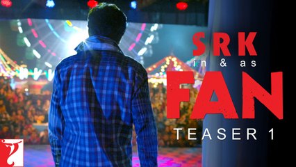 FAN - Teaser 1 - Shah Rukh Khan - Releasing on 15 April 2016