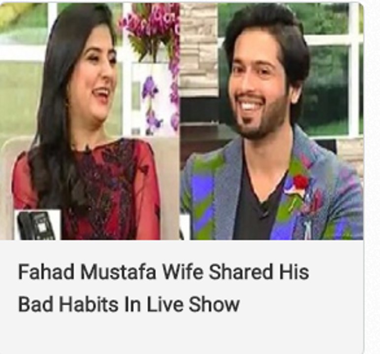 Fahad Mustafa Wife Shared His Bad Habits In Live Show