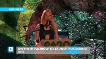Gwyneth Paltrow to launch publishing line
