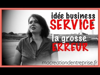 Idée business service : comment la trouver ?