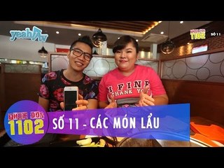 Thực Đơn 1102 | Số 11 | Các Món Lẩu | Hoàng Rapper & Tuyền Mập | Fullshow