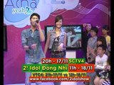 2! Idol Đông Nhi, Ngô Kiến Huy & Noo Phước Thịnh - Trailer (Phát sóng 20h-17/11)