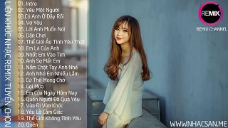 Liên Khúc Nhạc Trẻ Hay Nhất Tháng 5 2015 Nonstop - Việt Mix - V.I.P - Tâm Trạng Và Cảm Xúc