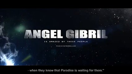 Angel Gibril (as) is Amazed by These 2 People