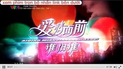 phim doi dien voi tinh yeu tap 35-36-37-38