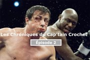 Les Chroniques du Cap'tain Crochet, Épisode 2: BOXE OFFICE