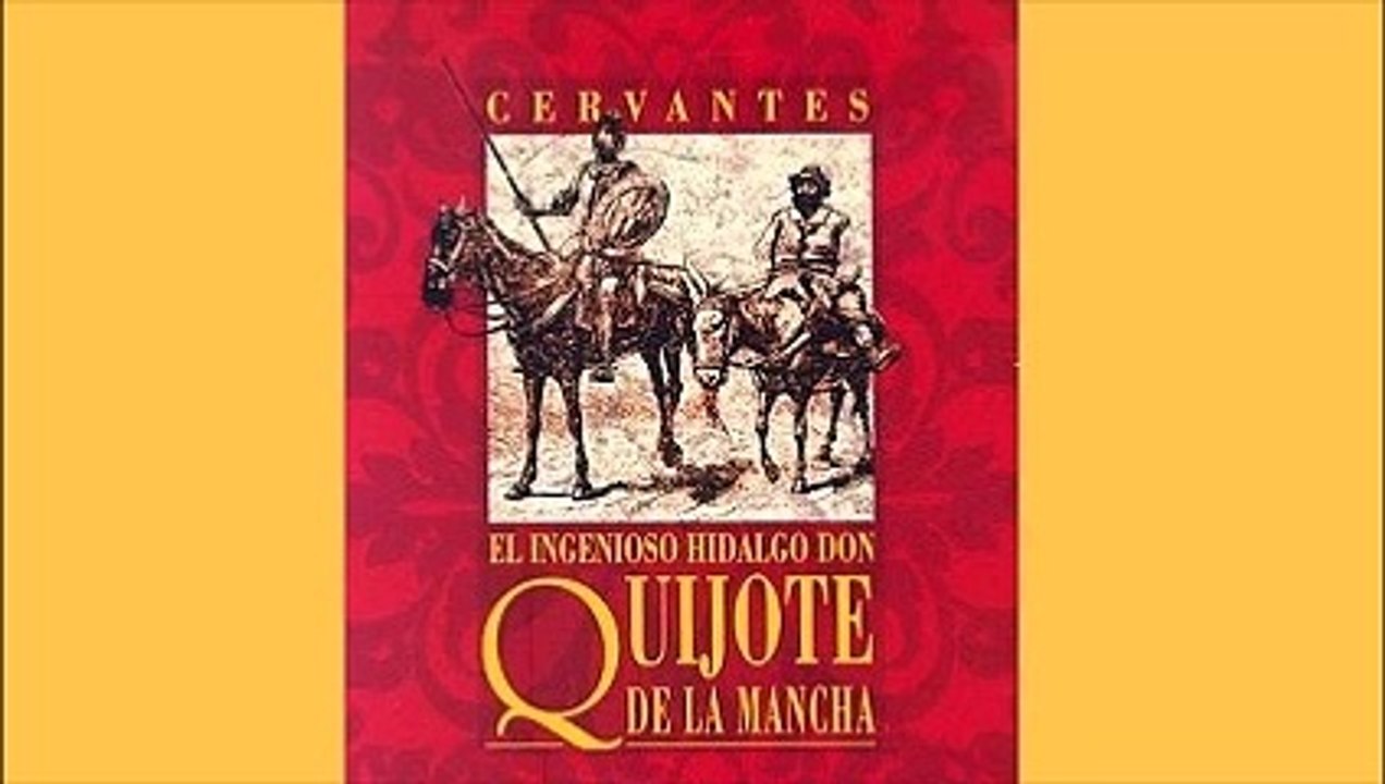 El Ingenioso Hidalgo Don Quijote de la Mancha - Cervantes - Audiolibro