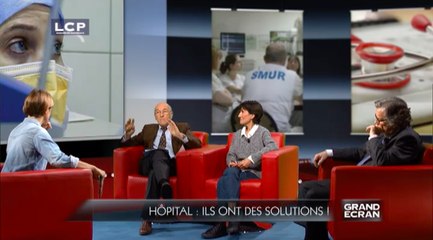 Grand écran : le débat : Hôpital public : ils ont des solutions !