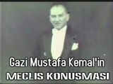 Gazi Mustafa Kemal'in Meclis Konuşması ►Asker TV