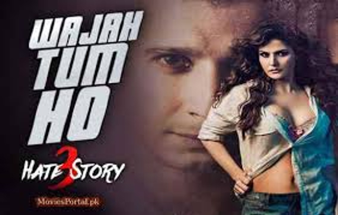 Wajah Tum Ho Full HD Video Song | Hate Story 3 Actor Zareen Khan, Karan  Singh | Armaan Malik | On Dailymotion - video Dailymotion
