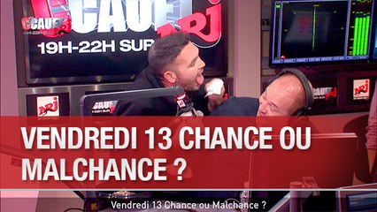 Vendredi 13 Chance ou Malchance ? - C'Cauet sur NRJ
