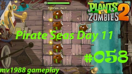 Plants Vs. Zombies 2 - Pirate Seas Day 11 Gameplay HD (part #058)