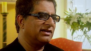 The Meaning of Life with Gay Byrne - Deepak Chopra - October 10, 2010