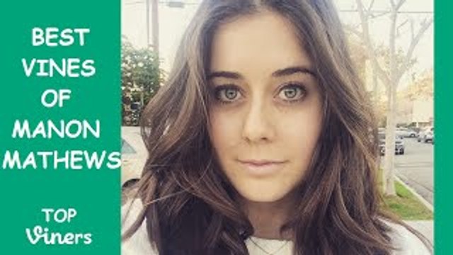 Manon Mathews Vine Compilation with Titles! - BEST Manon Mathews Vines - Top Viners ✔