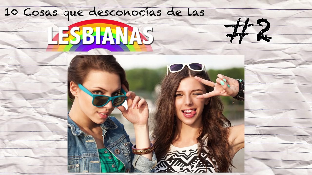10 Cosas que Desconocías de las LESBIANAS