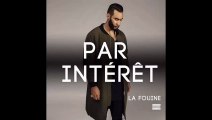 La Fouine - Par intérêt (Extait exclu)