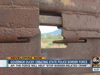 Ducey creating special state police border force