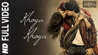 Khoya Khoya FULL VIDEO Song _ Sooraj Pancholi _ Athiya Shetty _ Hero Movie song