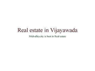 Apartments and Luxury villas in Vijayawada
