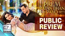 'Prem Ratan Dhan Payo' Public Review | Salman Khan