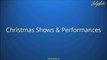 Christmas Shows and Performances