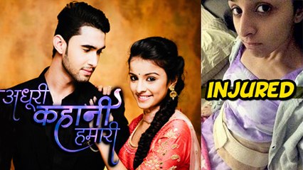 OMG: Mahima Makwana INJURED on set | Adhuri Kahani Humari