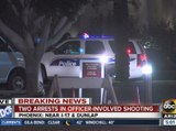 Two arrests in Phoenix officer-invovled shooting