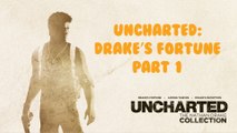 Uncharted The Nathan Drake Collection - Uncharted Drake's Fortune Walkthrough Part 1