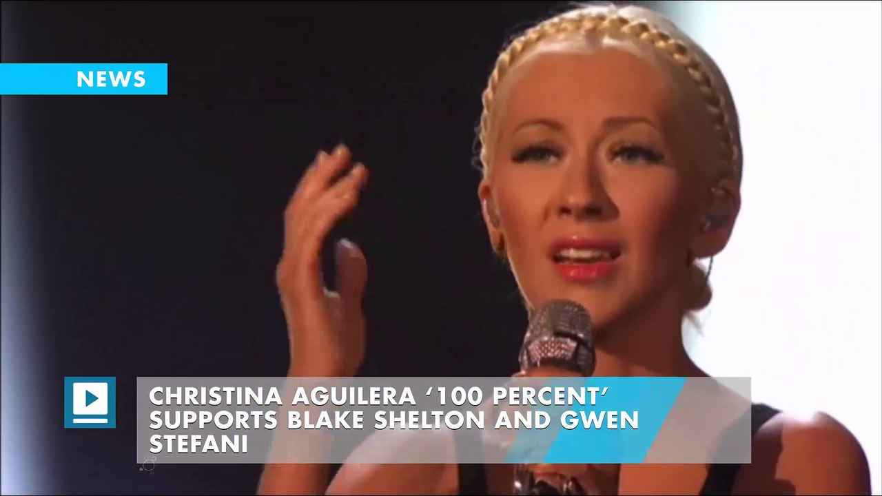 Christina Aguilera ‘100 percent’ supports Blake Shelton and Gwen Stefani