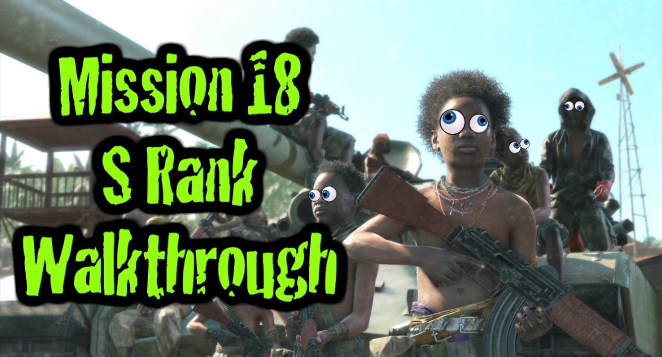 Metal Gear Solid V - Mission 18, S rank