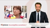 Incorrigibles socialistes !