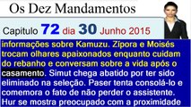 Os Dez Mandamentos resumo do capítulo 72 dia 30/06/2015