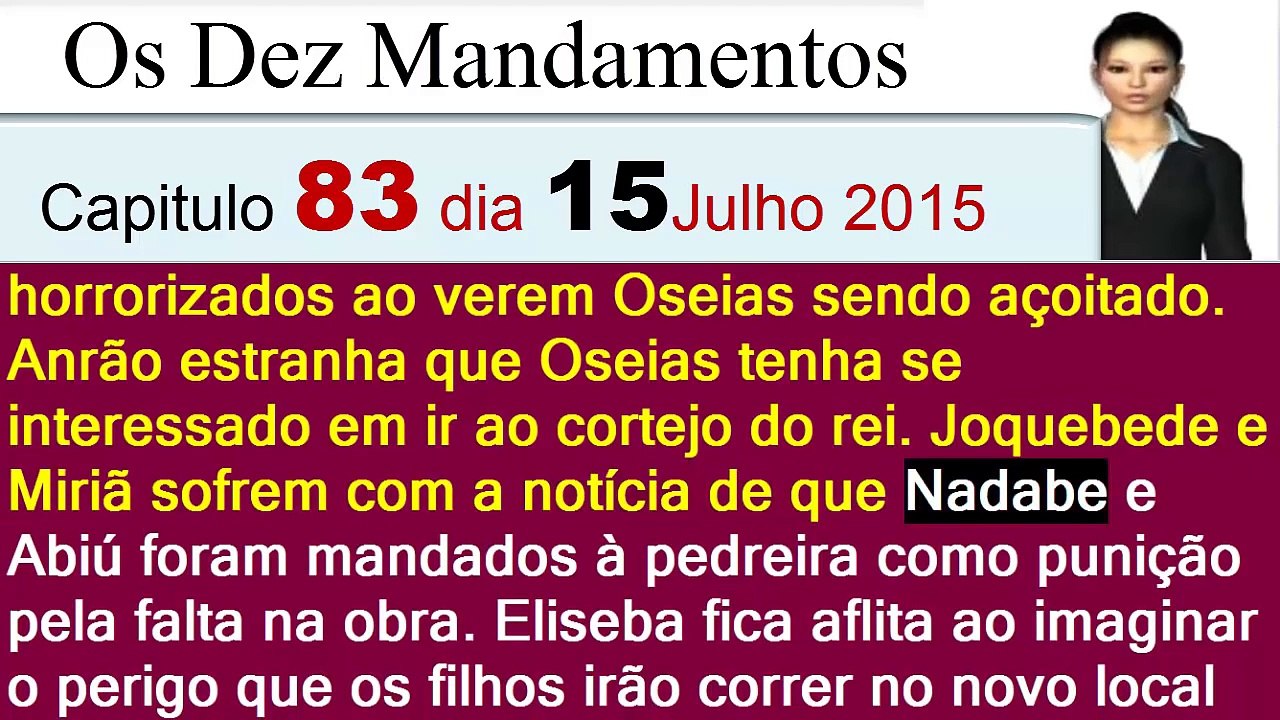 Os Dez Mandamentos resumo do capítulo 83 dia 15/07/2015