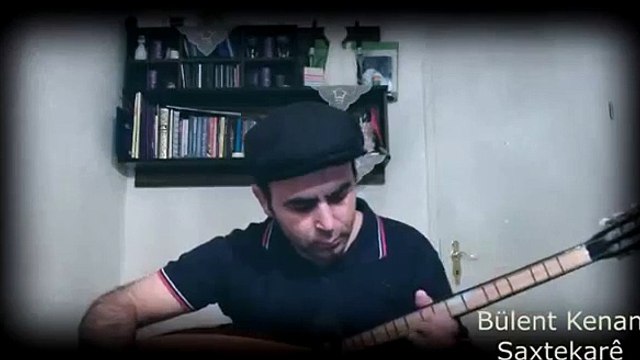 Bülent Kenan Saxtekare 2015 Duygusal Slow Kürtçe Şarkılar Müzikler Muzika Kurdi Kurdish Mu