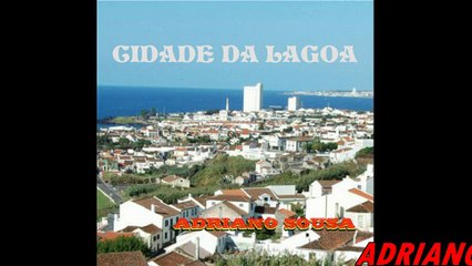 ADRIANO SOUSA VIDEOCLIPS CIDADE DA LAGOA