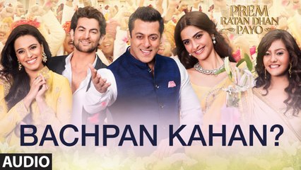 Himesh Reshamiya: Bachpan Kahan? Full Song (Audio) | Prem Ratan Dhan Payo | Movie song